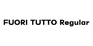 FUORI TUTTO Regular Font