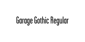 Garage Gothic Regular Font