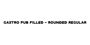 Gastro Pub Filled - Rounded Regular Font
