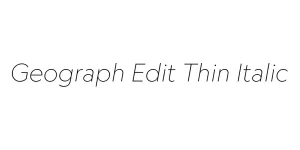 Geograph Edit Thin Italic Font