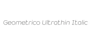 Geometrico Ultrathin Italic Font