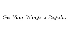 Get Your Wings 2 Regular Font