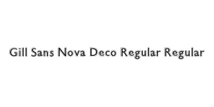 Gill Sans Nova Deco Regular Regular Font