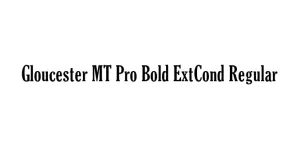 Gloucester MT Pro Bold ExtCond Regular Font
