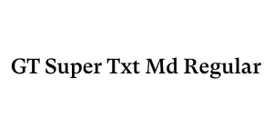 GT Super Txt Md Regular Font
