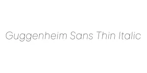 Guggenheim Sans Thin Italic Font