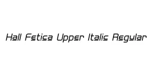 Hall Fetica Upper Italic Regular Font