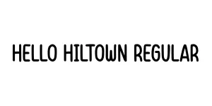 Hello Hiltown Regular Font