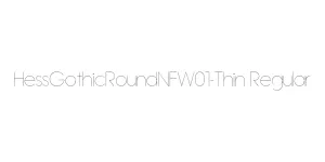 HessGothicRoundNFW01-Thin Regular Font