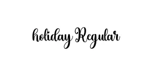 holiday Regular Font