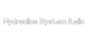 Hydraulics System Italic Font