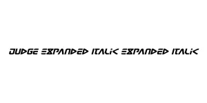 Judge Expanded Italic Expanded Italic Font