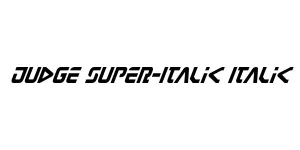Judge Super-Italic Italic Font