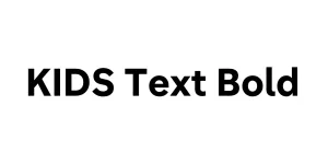 KIDS Text Bold Font