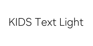 KIDS Text Light Font