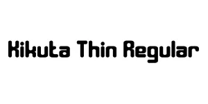 Kikuta Thin Regular Font