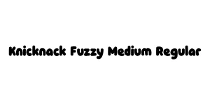 Knicknack Fuzzy Medium Regular Font
