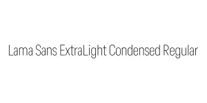 Lama Sans ExtraLight Condensed Regular Font