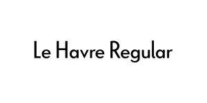 Le Havre Regular Font