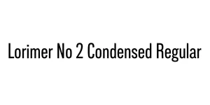 Lorimer No 2 Condensed Regular Font