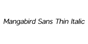 Mangabird Sans Thin Italic Font