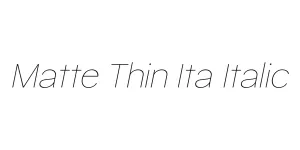 Matte Thin Ita Italic Font