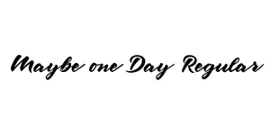 Maybe one Day Regular Font