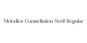 Melodies Constellation Serif Regular Font
