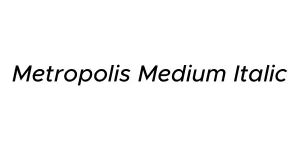Metropolis Medium Italic Font