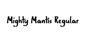 Mighty Mantis Regular Font