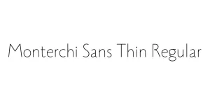 Monterchi Sans Thin Regular Font