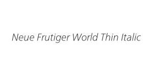 Neue Frutiger World Thin Italic Font