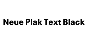 Neue Plak Text Black Font
