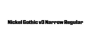 Nickel Gothic v3 Narrow Regular Font