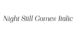 Night Still Comes Italic Font