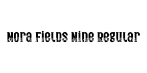 Nora Fields Nine Regular Font