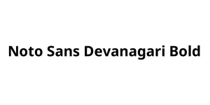 Noto Sans Devanagari Bold Font