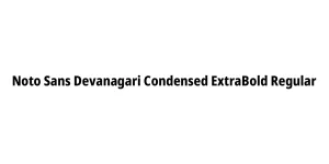 Noto Sans Devanagari Condensed ExtraBold Regular Font