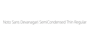 Noto Sans Devanagari SemiCondensed Thin Regular Font