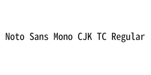 Noto Sans Mono CJK TC Regular Font