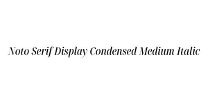 Noto Serif Display Condensed Medium Italic Font