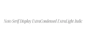 Noto Serif Display ExtraCondensed ExtraLight Italic Font