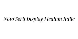 Noto Serif Display Medium Italic Font