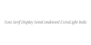 Noto Serif Display SemiCondensed ExtraLight Italic Font