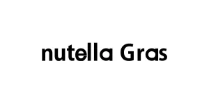 nutella Gras Font