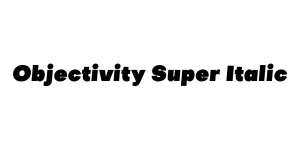 Objectivity Super Italic Font
