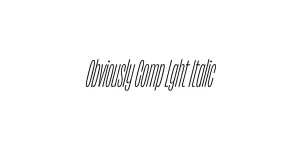 Obviously Comp Lght Italic Font