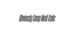 Obviously Comp Medi Italic Font