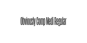 Obviously Comp Medi Regular Font