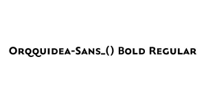 Orqquidea-Sans_() Bold Regular Font